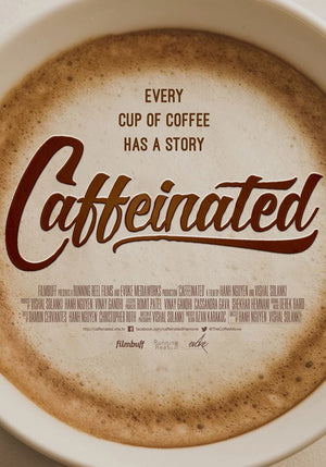Caffeinated--The Movie