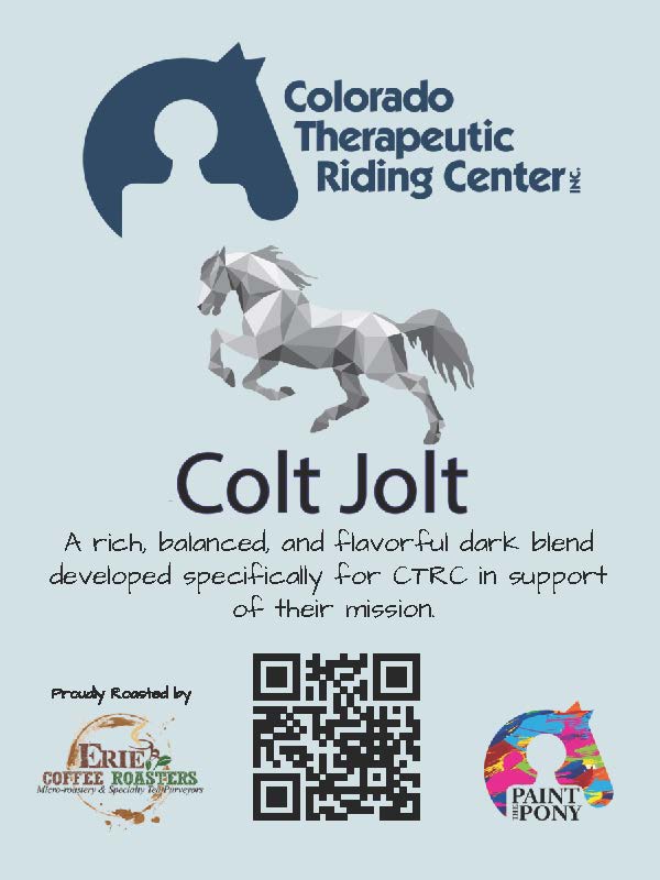 Colorado Therapeutic Riding Center's Colt Jolt Blend!